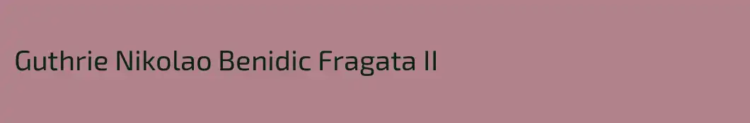 Guthrie Nikolao Benidic Fragata II